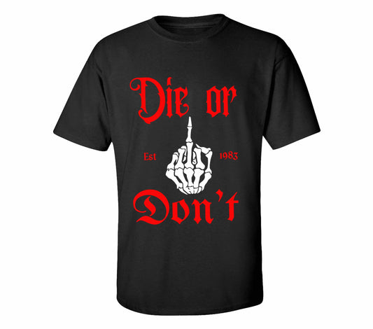 Dah or Don't T-Shirt (multiple colors available)