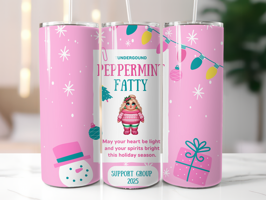 Peppermint Fatty – Support Group Holiday Tumbler (20oz)