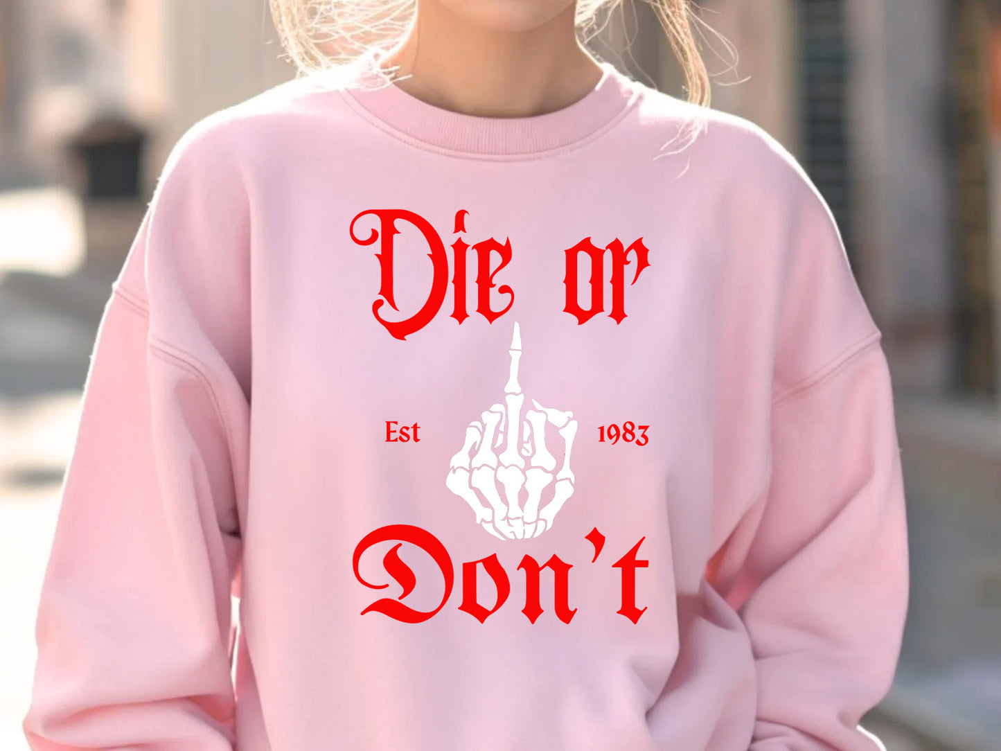 Dah or Don't Sweatshirt